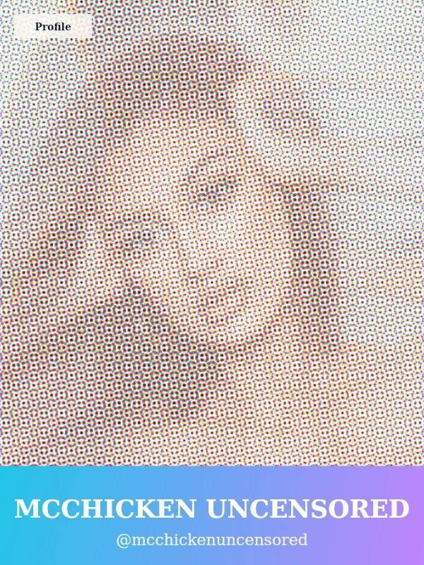 MCCHICKEN UNCENSORED